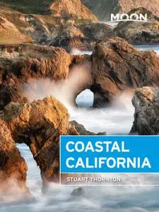 Moon Coastal California (Travel Guide), 6th Edition