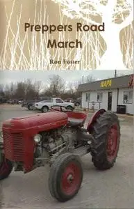 «Preppers Road March» by Ron Foster