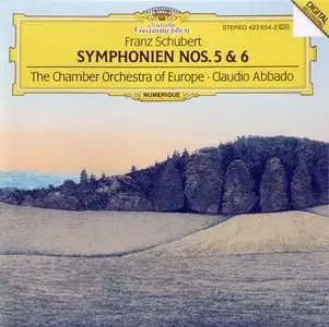 Schubert: Symphonies no. 5 & 6 - The Chamber Orchestra of Europe · Claudio Abbado 