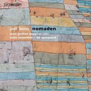 Jean-Guihen Queyras, Atlas Ensemble & Ed Spanjaard - Joël Bons: Nomaden (2019) [Official Digital Download 24/96]