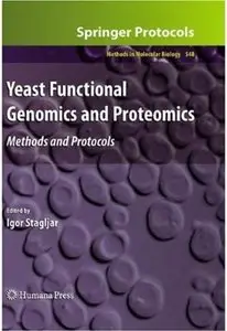 Yeast Functional Genomics and Proteomics: Methods and Protocols