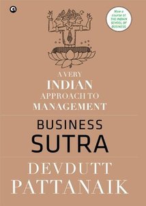 Business Sutra : A Very Indian Approach To Management (repost)