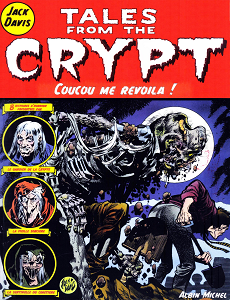 Tales From The Crypt - Tome 5 - Coucou Me Revoila!