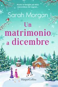 Sarah Morgan - Un matrimonio a dicembre