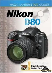 Nikon D40/D40x DVD Guide - Magic Lantern
