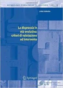 La disprassia in età evolutiva: criteri di valutazione ed intervento