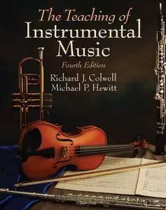 The Teaching of Instrumental Music, Fourth Edition