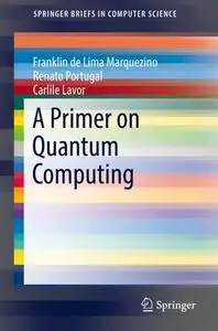 A Primer on Quantum Computing