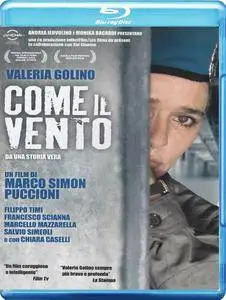 Come il vento / Like the Wind (2013)