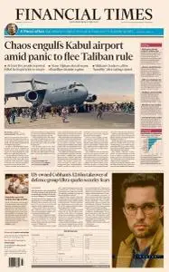 Financial Times UK - August 17, 2021