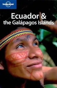 Travel guide. Lonely Planet Ecuador and the Galapagos Islands (7th Edition)