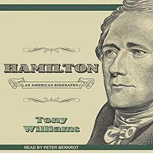 Hamilton: An American Biography [Audiobook]