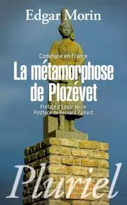 Edgar Morin, "Commune en France : La métamorphose de Plozévet"
