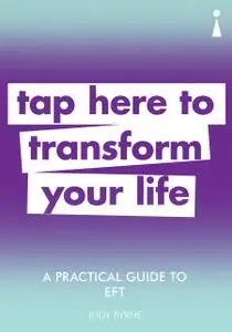 «Emotional Freedom Techniques» by Judy Byrne