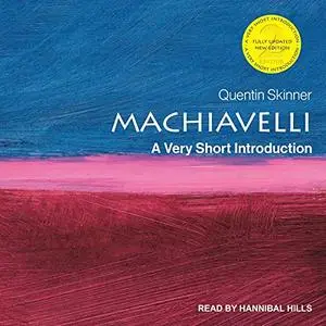 Machiavelli, 2nd Edition: A Very Short Introduction [Audiobook]