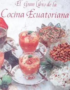 El gran libro de la cocina ecuatoriana