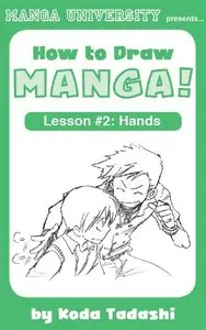 How to Draw Manga! Lesson #2: Hands