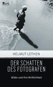 Der Schatten des Fotografen: Bilder und ihre Wirklichkeit, Auflage: 4