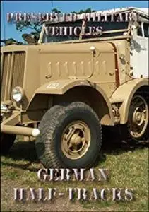 Preserved Military Vehicles - German Half-Tracks