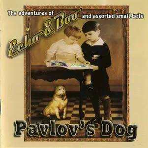 Pavlov's Dog - Echo & Boo (2010) REPOST