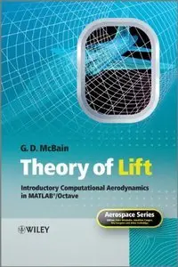 Theory of Lift: Introductory Computational Aerodynamics in MATLAB/Octave (repost)