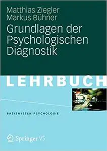 Grundlagen der Psychologischen Diagnostik (Repost)