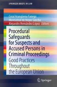 Procedural Safeguards for Suspects and Accused Persons in Criminal Proceedings