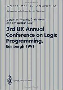 ALPUK91: Proceedings of the 3rd UK Annual Conference on Logic Programming