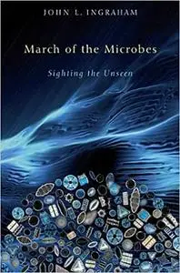 March of the Microbes: Sighting the Unseen