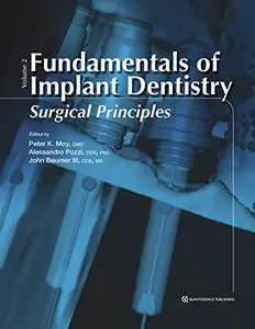 Fundamentals of Implant Dentistry: Prosthodontic Principles: Volume 1 (Repost)