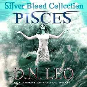 «Pisces - The Multiverse Collection» by D.N. Leo