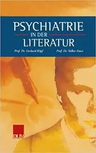 Psychiatrie in der Literatur