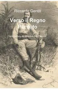 Verso il Regno Perduto