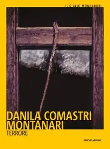 Danila Comastri Montanari - Terrore