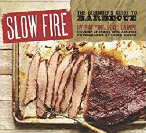 Slow Fire: The Beginner's Guide to Barbecue