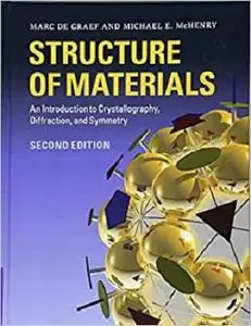 Structure of Materials: An Introduction to Crystallography, Diffraction and Symmetry