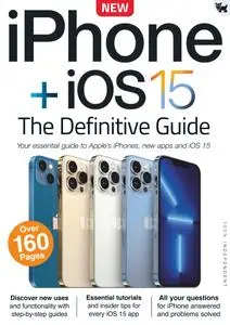 iPhone + iOS 15: The Definitive Guide – 01 September 2021