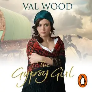 «The Gypsy Girl» by Val Wood