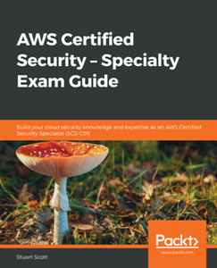 AWS Certified Security – Specialty Exam Guide [Repost]