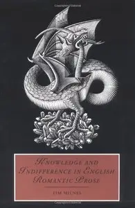 Knowledge and Indifference in English Romantic Prose (repost)