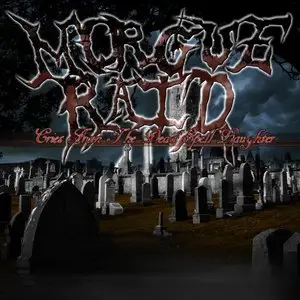 Morgue Raid - Cries From the Dead Spell Laughter (2 song preview) (2009)