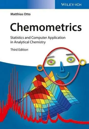 Chemometrics: Statistics and Computer Application in Analytical Chemistry, Third Edition