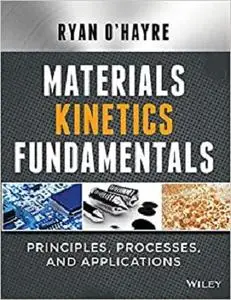 Materials Kinetics Fundamentals [Repost]
