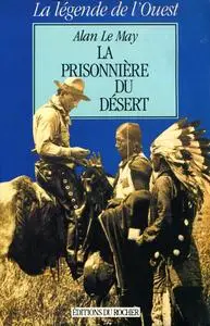 Alan Le May, "La prisonnière du désert"