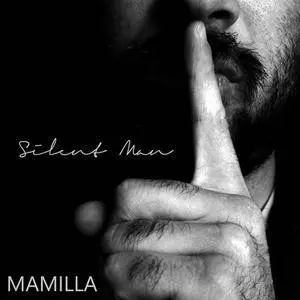 Mamilla - Silent Man (2018)