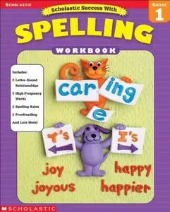 Scholastic Success with Spelling Grade 1