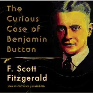 «The Curious Case of Benjamin Button» by F. Scott Fitzgerald
