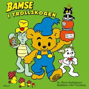 «Bamse i Trollskogen» by Rune Andréasson