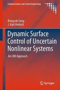 Dynamic Surface Control of Uncertain Nonlinear Systems: An LMI Approach