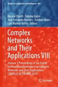 Complex Networks and Their Applications VIII (Repost)